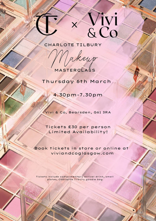 Charlotte Tilbury Masterclass 6th March